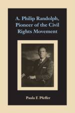 A. Philip Randolph, Pioneer of the Civil Rights Movement af Paula F. Pfeffer