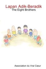 Lapan Adik-Beradik - The Eight Brothers af Association Du Vrai Coeur