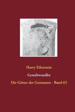 Gestaltwandler af Harry Eilenstein