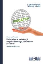 Paleta barw edukacji wspolczesnego czlowieka (ucznia) af Prokopiuk Wlodzimierz