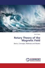 Rotary Theory of the Magnetic Field af Panov Emil