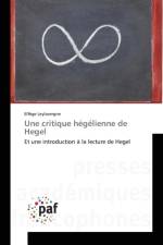 Une Critique Hegelienne de Hegel af Leylavergne-E