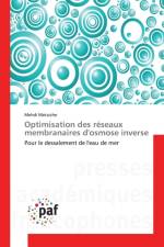 Optimisation Des Reseaux Membranaires d'Osmose Inverse af Metaiche-M