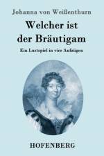Welcher ist der Brautigam