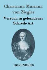 Versuch in gebundener Schreib-Art af Christiana Mariana Von Ziegler