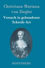 Versuch in gebundener Schreib-Art