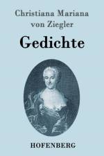 Gedichte af Christiana Mariana Von Ziegler