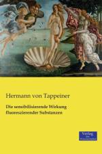 sensibilisierende Wirkung fluoreszierender Substanzen af Hermann Von Tappeiner