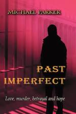 Past Imperfect af Dr Michael (University of Oxford) Parker