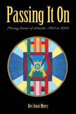 Passing It On af Bev Jenai-Myers