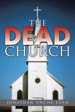 Dead Church af Jonathan Onche Edeh