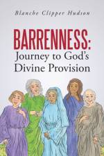 Barrenness af Blanche Clipper Hudson