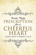Prescription for a Cheerful Heart af Brenda Phegley