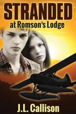Stranded at Romson's Lodge af J.L. Callison