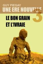 Une ere nouvelle 3 af Guy Piegay