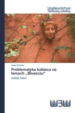 Problematyka kobieca na lamach, Bluszczu af Roliń
