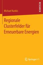 Regionale Clusterfelder Fur Erneuerbare Energien af Michael Kunkis