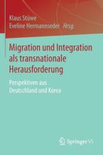 Migration Und Integration ALS Transnationale Herausforderung