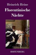 Florentinische Nachte af Heinrich Heine
