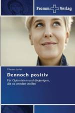Dennoch positiv af Luther Tillmann