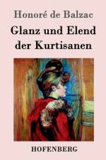 Glanz und Elend der Kurtisanen af Honore De Balzac