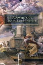 Cambio Que Necesita La Iglesia af Escolapio Manuel Rodriguez Espejo