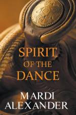 Spirit of the Dance af Mardi Alexander