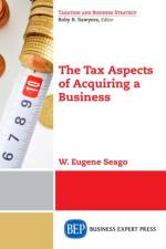 The Tax Aspects of Acquiring a Business af Gene Seago