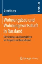Wohnungsbau und Wohnungswirtschaft in Russland af Elena Herzog