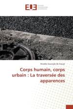 Corps Humain, Corps Urbain af Araujo-N
