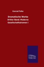 Dramatische Werke af Konrad Falke