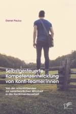 Selbstgesteuerte Kompetenzentwicklung von Konfi-Teamer/innen af Daniel Paulus