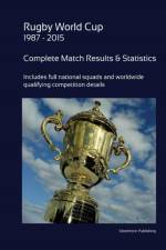 Rugby World Cup 1987 - 2015: Complete Results and Statistics af Simon Barclay