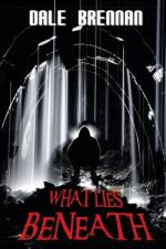 What Lies Beneath af Dale Brennan
