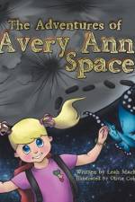 Adventures of Avery Ann-Space af Leah MacKenzie