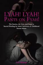 Lyah! Lyah! Pants on Fyah! af Lou Bishop