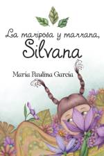 mariposa y marrana, Silvana af Maria Paulina Garcia