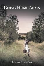 Going Home Again af Louise Hannah