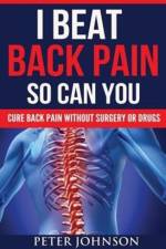 I Beat Back Pain So Can You af Peter James Johnson