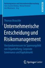 Unternehmerische Entscheidung Und Risikomanagement af Thomas Brauchle