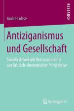 Antiziganismus Und Gesellschaft af Andre Lohse