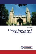 Ottoman Bureaucracy & Palace Architecture af Sagdic Zafer