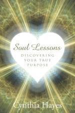 Soul Lessons af Cynthia Hayes