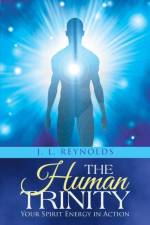 Human Trinity af J L Reynolds