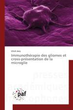 Immunotherapie Des Gliomes Et Cross-Presentation de la Microglie af Jarry-U