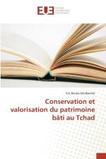 Conservation Et Valorisation Du Patrimoine Bati Au Tchad af Deudjambe-E