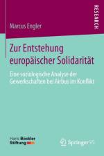 Zur Entstehung Europaischer Solidaritat af Marcus Engler