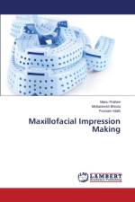 Maxillofacial Impression Making af Rathee Manu
