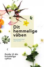 Dit hemmelige våben af Laila Tórsheim