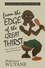 Folktales and Other Stories from the Edge of the Great Thirst af Bhekumuzi Wuyane